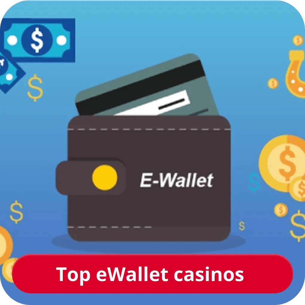 eWallet casinos