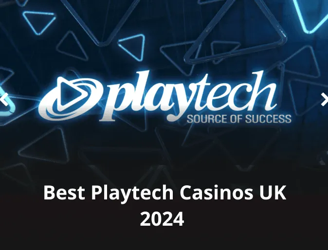 Best Playtech Casinos UK 2024 